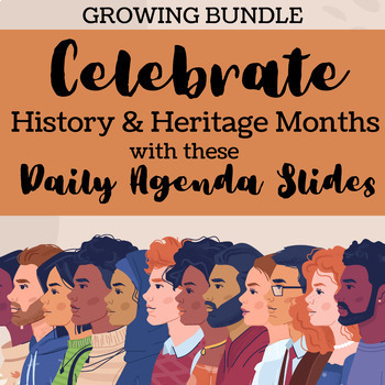 Preview of Daily Agenda Slides for History / Heritage Months: GROWING BUNDLE