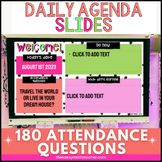 Daily Agenda Slides with 180 Daily Attendance Questions Pr