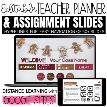 Preview of Daily Assignments Planner Google Slides DISTANCE LEARNING: Gingerbread Cookies