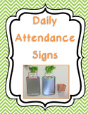 Daily Attendance Signs