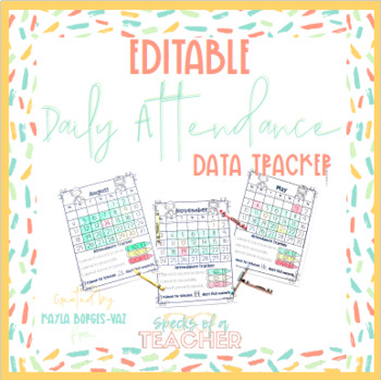 Preview of Editable Daily Attendance Data Trackers for K-2 Students