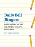 Daily Bell Ringers (Two Week Preview)