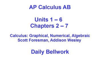 Preview of Daily Bellwork - AP Calculus AB - All 6 Units - Scott Foresman