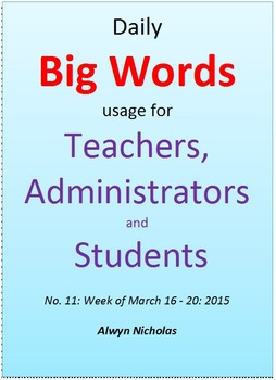 Preview of Daily Big Words usage for Teachers, Administrators and Students. No. 11