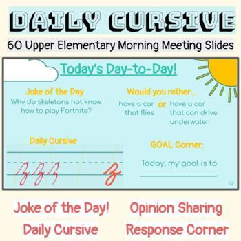 Preview of Daily CURSIVE - Morning Meeting Slides for 60 Days (Upper Elementary)