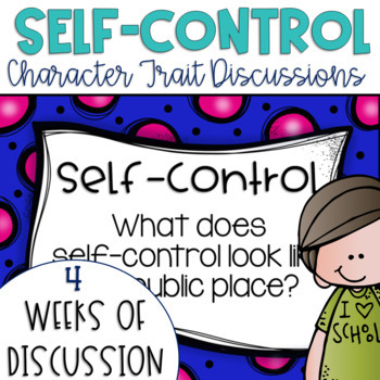 Preview of Daily Character Trait Discussions and Restorative Circles on Self-Control