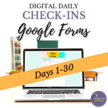 Preview of Daily Check In Google Forms™ 1-30