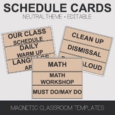 Daily Class Schedule Cards ⎮EDITABLE ⎮Neutral Theme