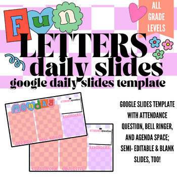 Preview of Daily Classroom Slide for Agenda/Planner + Homework | Fun Letters Theme