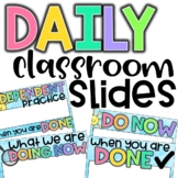 Daily Classroom Slides | Everyday Expectations for Student