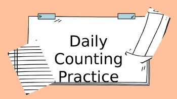 Preview of Daily Counting Practice Presentation: Colorful Illustrative Style