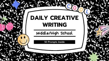 Preview of Daily Creative Writing Prompts (Middle/High School)