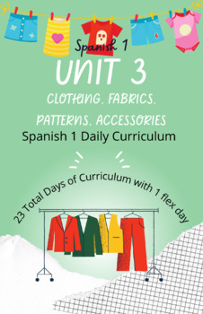 Preview of Daily Curriculum - Spanish 1 Unit 3