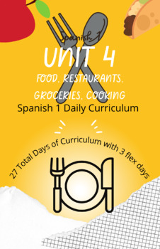 Preview of Daily Curriculum - Spanish 1 Unit 4