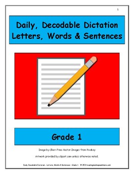 Preview of Daily, Decodable Dictation - Letters, Words & Sentences - Grade 1