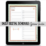 Daily Digital Schedule: Green Scale