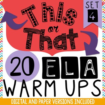 Preview of Daily ELA Warm-Ups:  20 This or That Bell Ringers - Digital Version Included