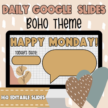 Preview of Daily Elementary Classroom Google Slides | Editable Templates | BOHO Theme