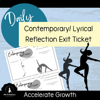 Preview of Daily Exit Tickets for Contemporary and Lyrical Dance Class grade 7-12
