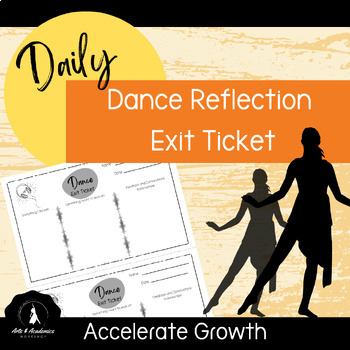 Preview of Daily Exit Tickets for Junior High and High School Dance Class 7-12