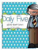 Daily Five Show Them How