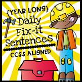 Daily Fix-It Sentences (Year-Long Editing Practice)