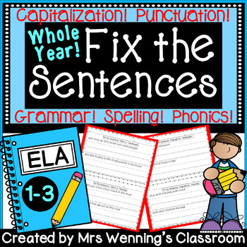 Preview of Fix the Sentences (Daily Fix Its)! Whole Year! Grades 1-3!