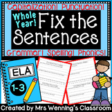 Fix the Sentences (Daily Fix Its)! Whole Year! Grades 1-3!