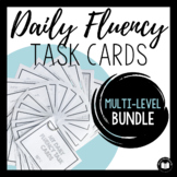 Daily Fluency Task Cards | Multi-Level Bundle | PRINT + DIGITAL