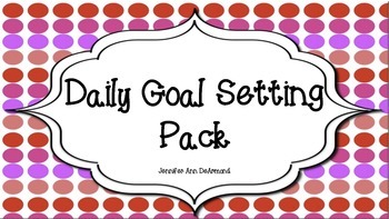 Preview of Daily Goal Setting Pack