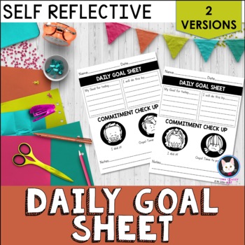 Preview of Daily Goal Setting Sheet for Students