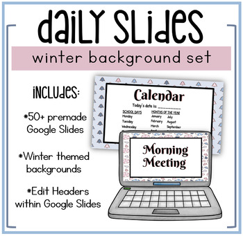 Preview of Winter Daily Google Slides Set | Classroom Slide Template