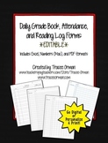 Daily Gradebook Record, Attendance, Reading Log Forms Begi