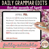 Daily Grammar Paragraph Edits for April | 100% Editable Sl