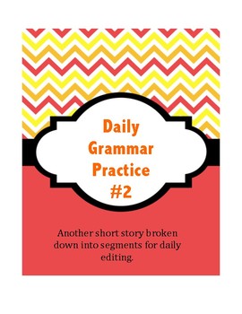 Daily Grammar Practice # 2 - Correct a Short Story! by Kirsten Miller
