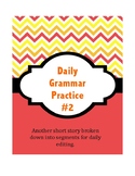 Daily Grammar Practice # 2 - Correct a Short Story!