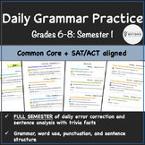 Daily Grammar Practice Common Core/SAT/ACT Aligned | Semester 1