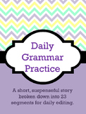 Daily Grammar Practice - Correct a Short Story!