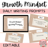 Daily Growth Mindset Writing Prompts - Editable Presentation