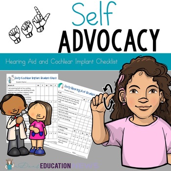 Preview of ASL Self Advocacy- Daily Hearing Aids/Cochlear Implants Checklist