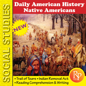 Preview of Daily History - Native Americans: Trail of Tears & Indian Removal Act - Activity