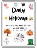 Daily Holiday Writing Prompts for the Entire Year -Bundle!
