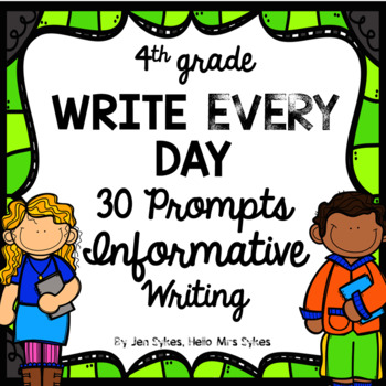 Preview of Daily Informative Writing Prompt, Write Every Day, Journal Prompts 4th