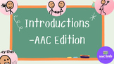 Daily Introduction- AAC edition