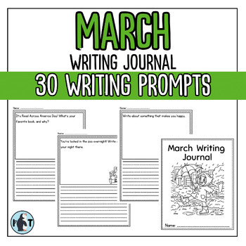 Preview of Daily Journal Prompt Morning | March Journal Writing Prompts 1st 2nd 3rd Grade