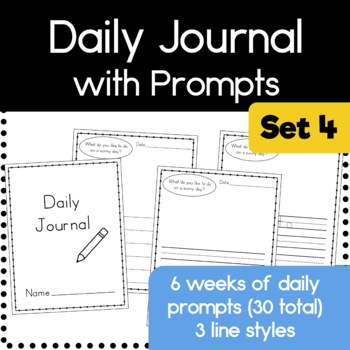 Daily Journal With Prompts Set 4 | NO PREP | 6 weeks of Prompts | 3 ...