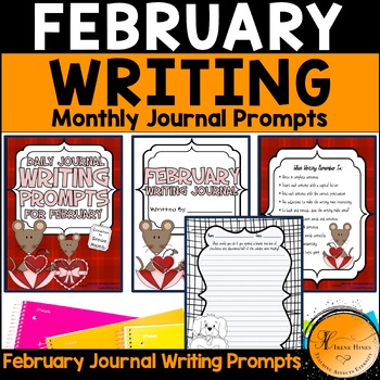 February: Daily Journal Writing Prompts ~ Winter & Valentine's Day