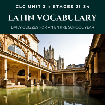 Preview of Daily Latin Vocabulary Quizzes - ALL YEAR (Cambridge Latin Course Unit 3)