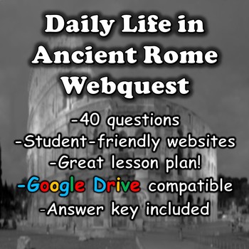 Preview of Daily Life in Ancient Rome Webquest
