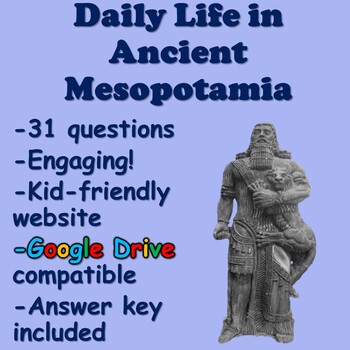 Preview of Daily Life in Mesopotamia Webquest